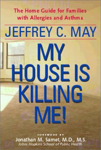 My House Is Killing Me! by Jeffrey C. May 