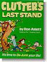 Clutter's Last Stand by Don Aslett