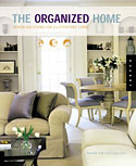 The Organized Home by Randall Koll and Casey Ellis