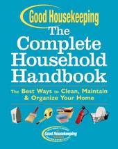 The Complete Household Handbook by The Editors of Good Housekeeping