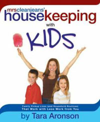 Mrscleanjeans' Housekeeping with Kids by Tara Aronson