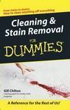 Cleaning & Stain Removal for Dummies by Gill Chilton