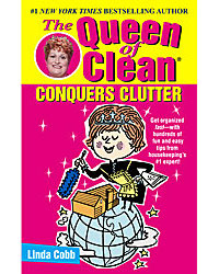 The Queen of Clean Conquers Clutter by Linda Cobb