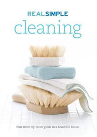 Real Simple: Cleaning by The Editors of Real Simple Magazine